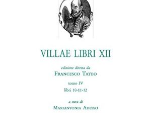 Il giardino perfetto – Presentazione Villae Libri XII – Tomo 4