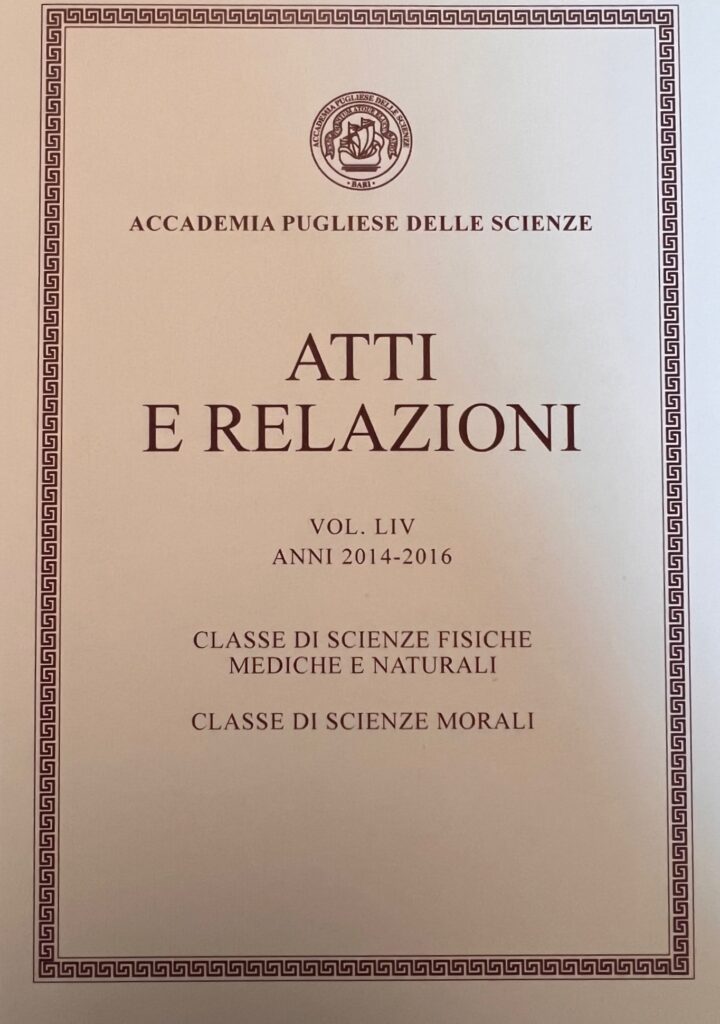 Atti e Relazioni - Volume LIV - 2014-2016 - Accademia Pugliese delle Scienze