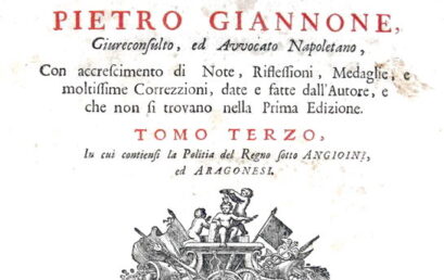 300 anni dalla pubblicazione della Istoria civile del Regno di Napoli di Pietro Giannone – 7 marzo 2023