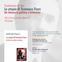 Le Utopie di Tommaso Fiore - Daniele Maria Pegorari - 31 maggio 2023 - Accademia Pugliese delle Scienze