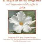 Il segreto della rugiada – 10 novembre 2023 – Presentazione con Santa Fizzarotti Selvaggi
