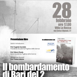 Il bombardamento di Bari del 2 dicembre 1943 - Franco Introna - 28 febbraio 2024 - Accademia Pugliese delle Scienze
